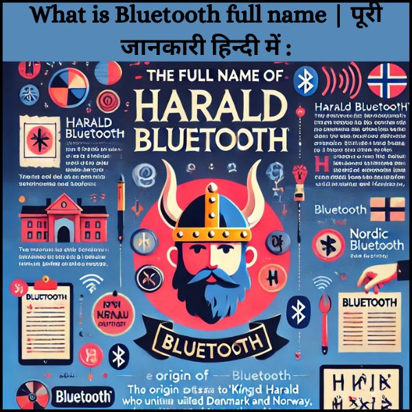 What is Bluetooth full name