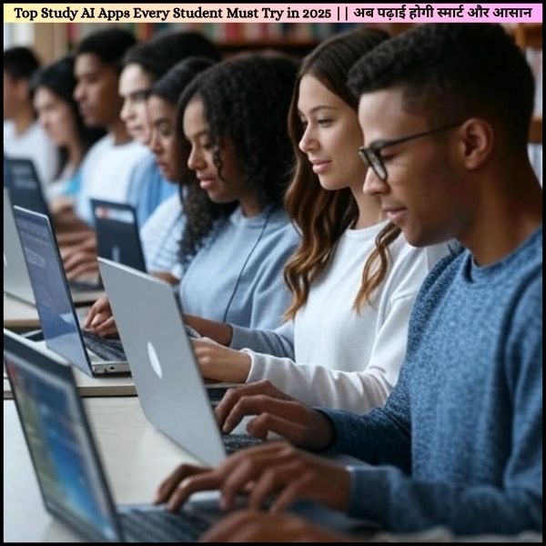 Top Study AI Apps Every Student Must Try in 2025