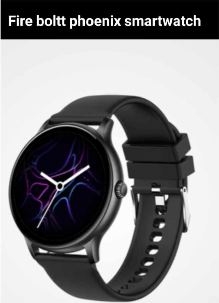 Fire boltt phoenix smartwatch: | 7 Dasy के Battery Backup के साथ | अपने लिए एक बेस्ट स्मार्ट वॉच खरीदें: